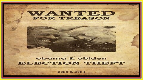 WANTED FOR TREASON - obama & obiden