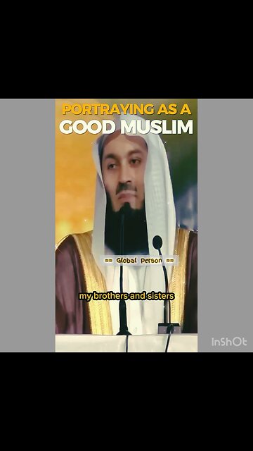 Portraying As A Good Muslim