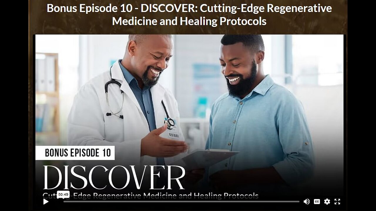 AH - ABSOLUTE HEALING: BONUS EP 10 DISCOVER: Cutting-Edge Regenerative Medicine and Healing Protocols