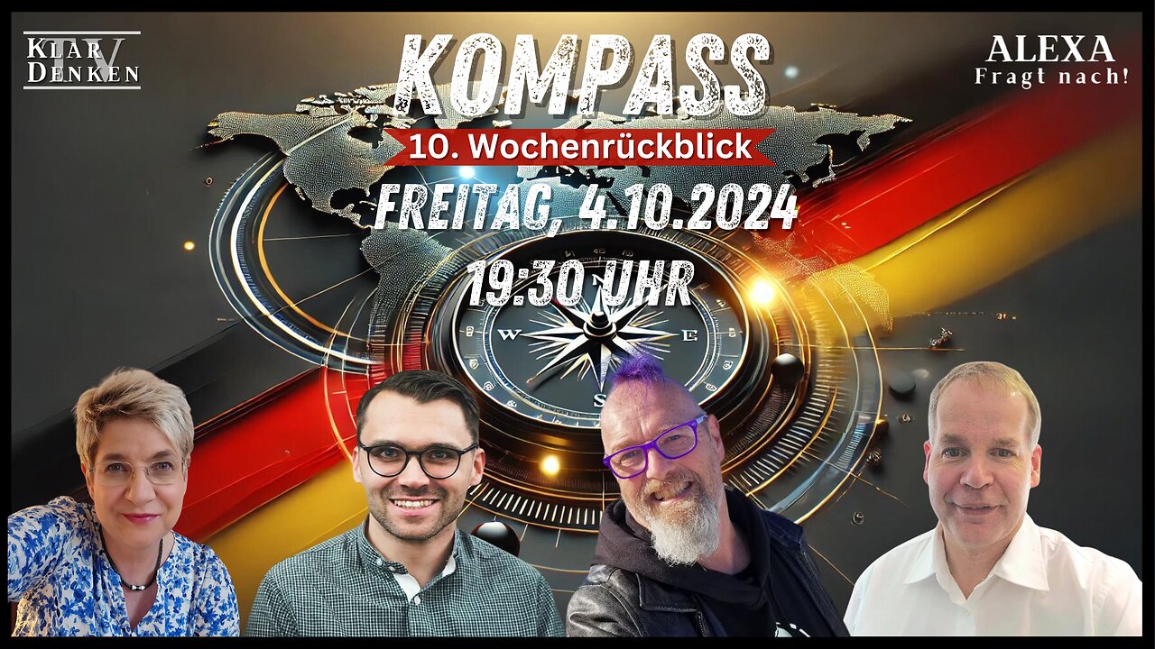 🔵💥LIVE | KOMPASS 10. Wochenrückblick mit Alexa, Stefan, Michael Scharfmüller und Helge Stark💥