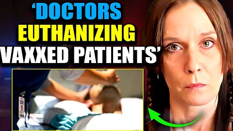 Doctors Ordered To Euthanize Millions Of Vaccinated Patients To Cover-Up 'Disturbing' Side Effects