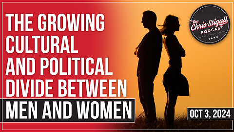 The Growing Cultural and Political Divide Between Men and Women