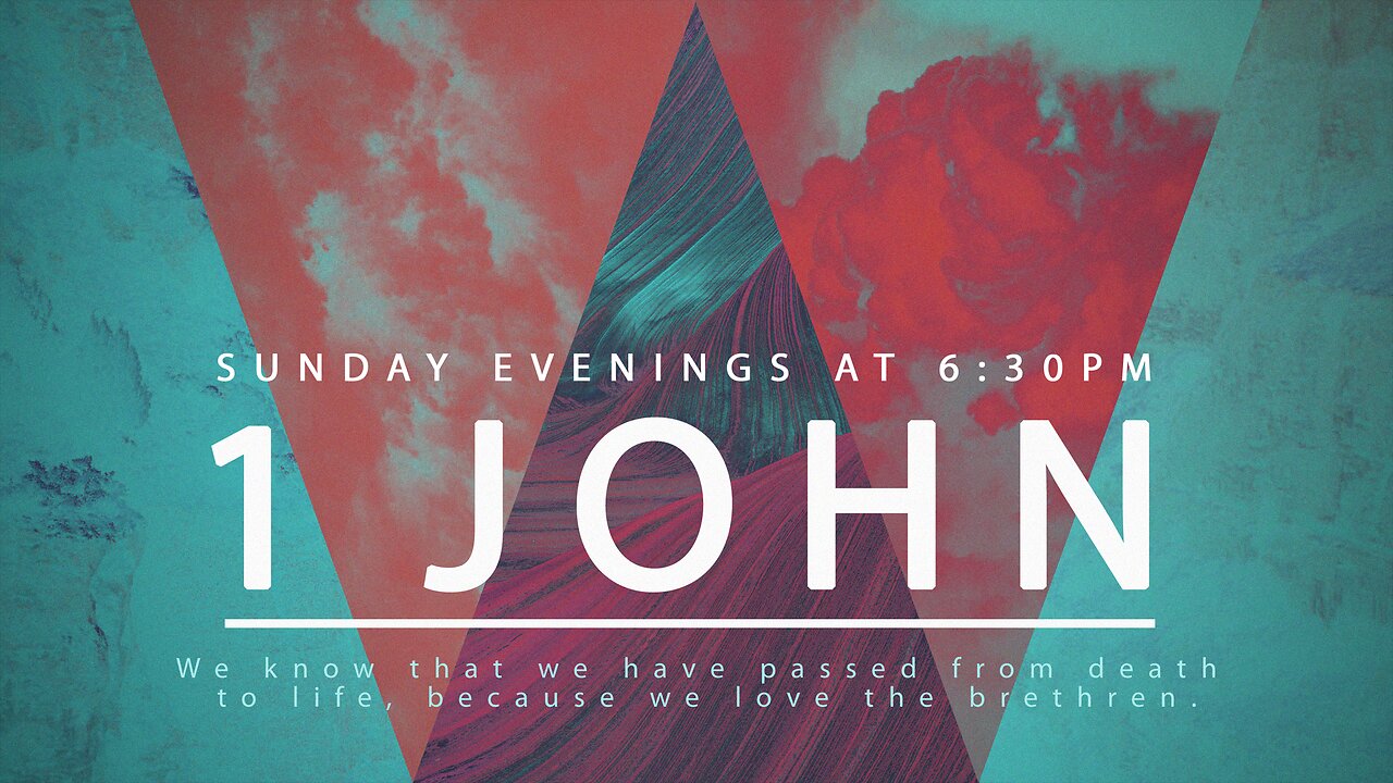 1st John 2:7-14 "Light of Love"