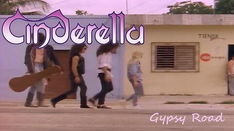 Cinderella - Gypsy Road (Official Music Video)