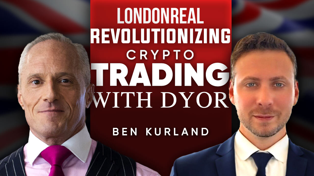 Revolutionize Your Crypto Trading With DYOR: The Only Platform You’ll Ever Need - Ben Kurland