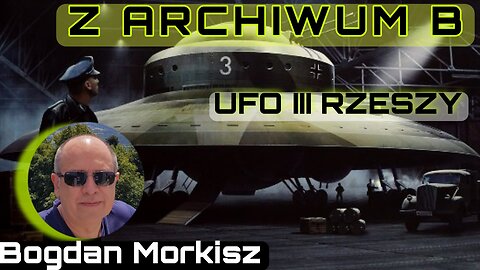 Z archiwum B - UFO III Rzeszy