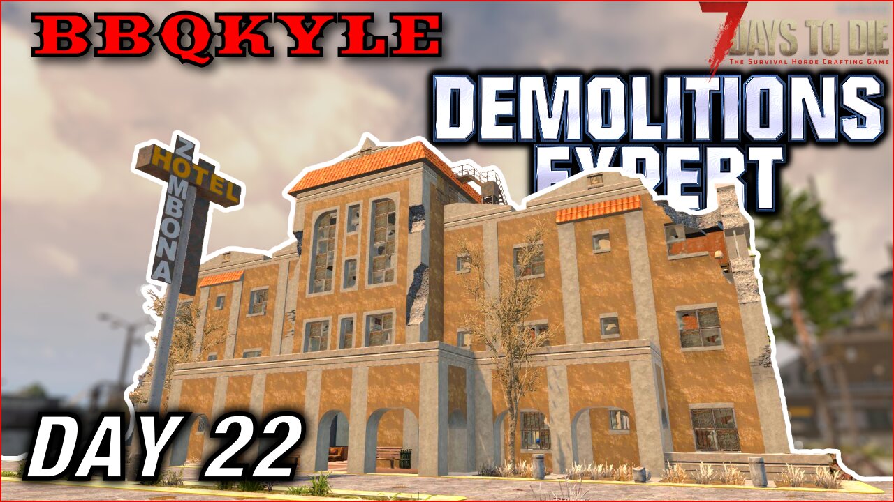 Checking In (7 Days to Die - Demolitions Expert: Day 22)