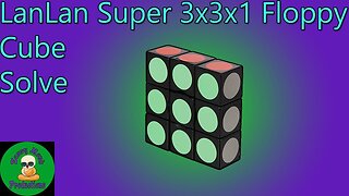 LanLan Super 3x3x1 Floppy Cube Solve