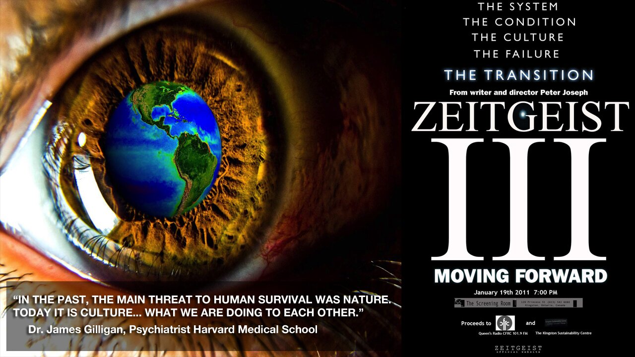 Zeitgeist III : Moving Forward (2011) - How Humanity Set The Stage For Its Own Extinction