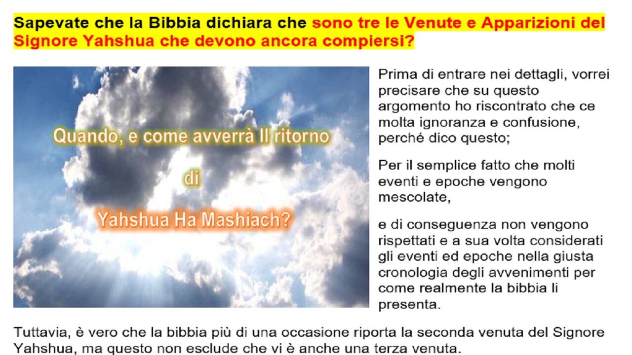 (NEW) Il Ritorno di Yahshua. la Bibbia dichiara che sono tre le Venute che devono ancora compiersi.