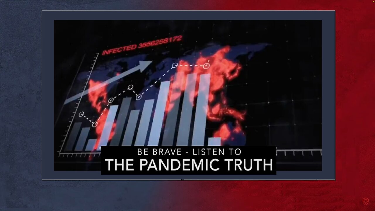 THE PANDEMIC TRUTH: Gov'ts used a false Pandemic to declare war on humanity.