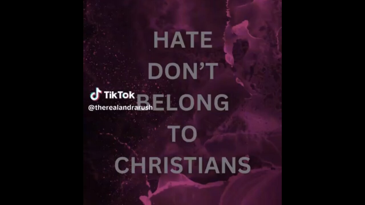 ASL/Captioned - Hate don’t belong to Christians