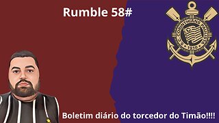 Boletim diário do torcedor do Timão 58#