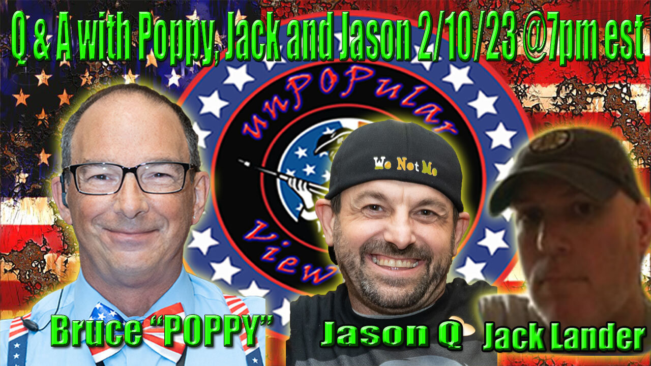 Q & A with Poppy, Jack Lander and Jason Q 2/10/23 @7pm est