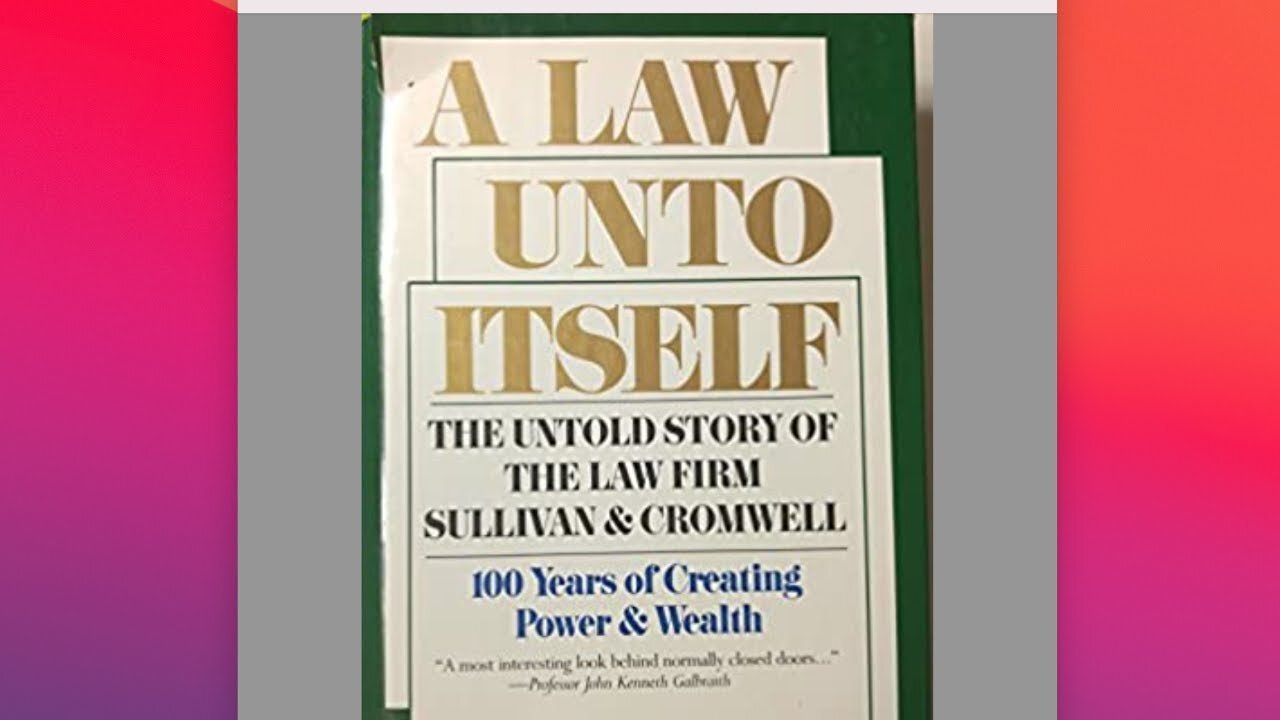 "A Law Unto Itself," part 5: The Dulles Brothers, Cromwell, and Versailles