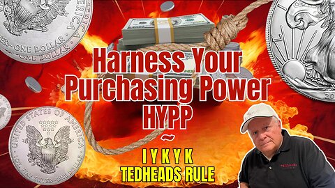Harness Your Purchasing Power HYPP ~ I Y K Y K – TEDHEADS RULE