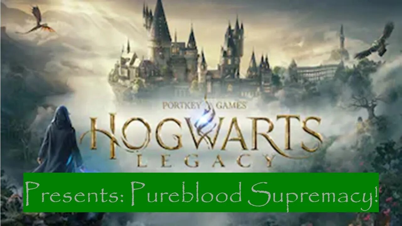 Hogwarts Legacy Presents Pureblood Supremacy! MugglePox Edition!