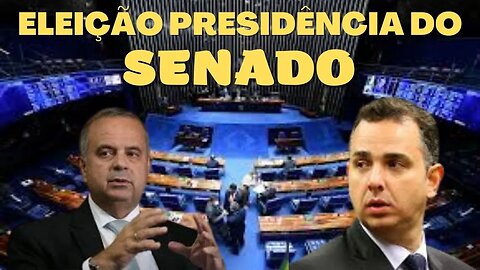 ELEIÇÃO PRESIDÊNCIA DO SENADO.