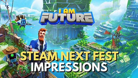 I Am Future - Surviving on a SKYSCRAPER in this Next Fest Demo