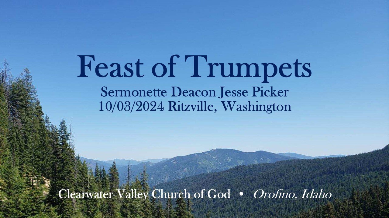 Trumpets Sermonette Deacon Jesse Picker