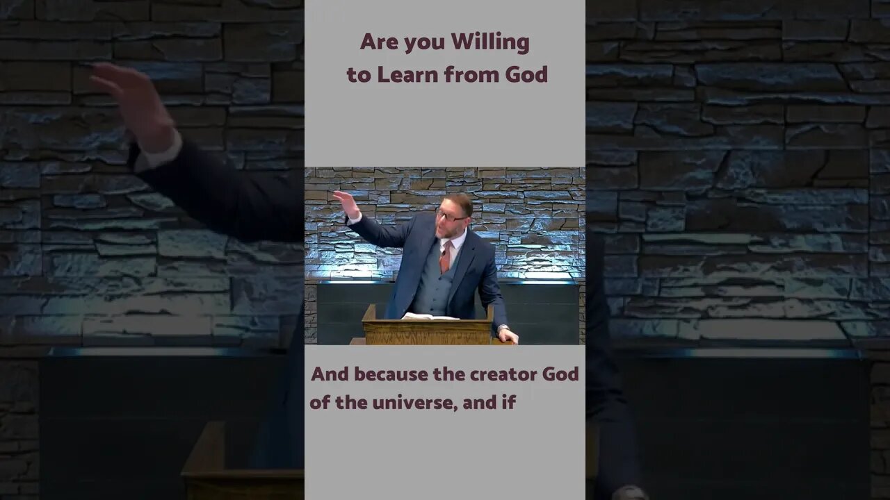 Are You Willing to Learn from God