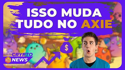 AXIE INFINITY: BOLETIM DE NOTÍCIAS [A ÚLTIMA É SURPREENDENTE!] (#001)