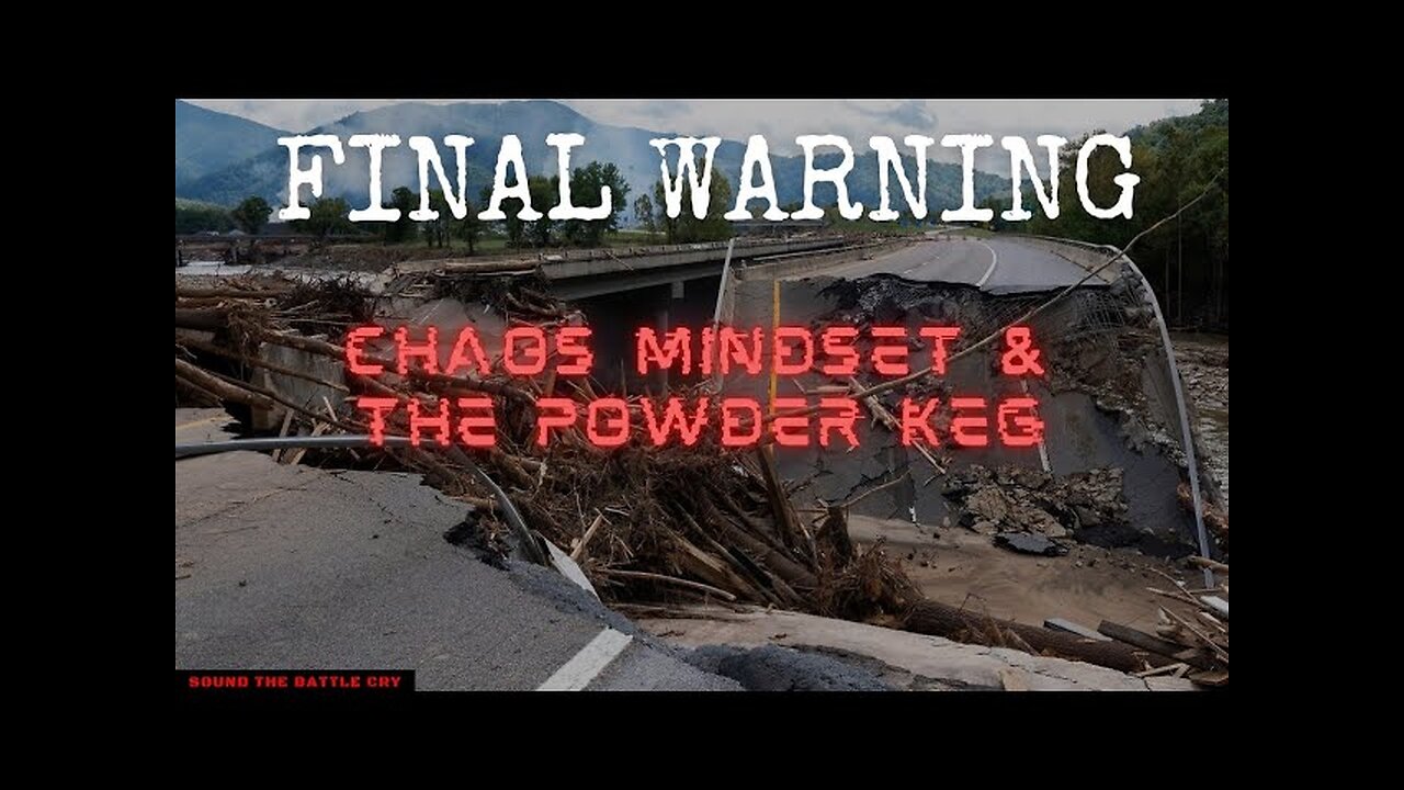 *TRUE Biblical Christian Found!* Final Warning: Chaos Mindset & The Powder Keg