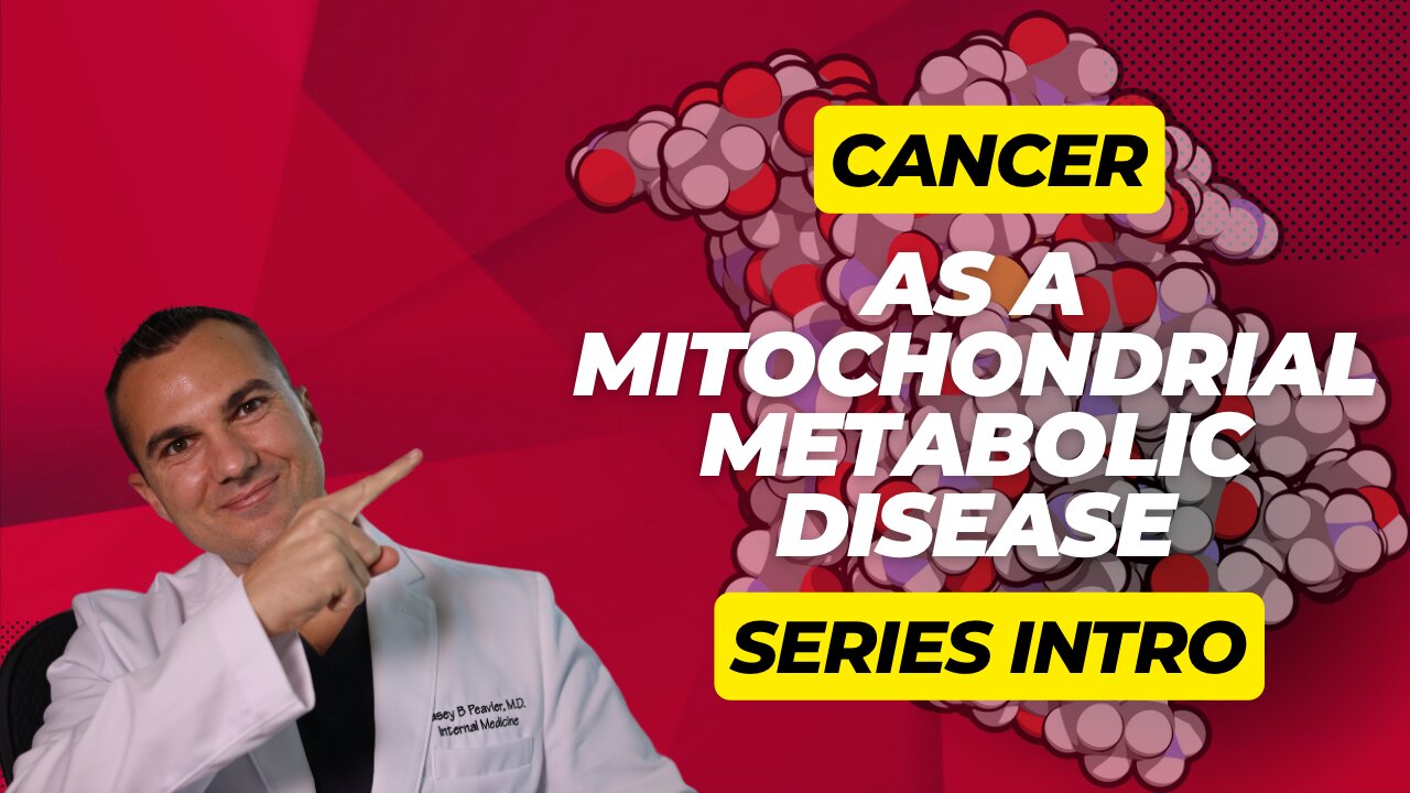 Cancer as a Mitochondrial Metabolic Disease: Intro