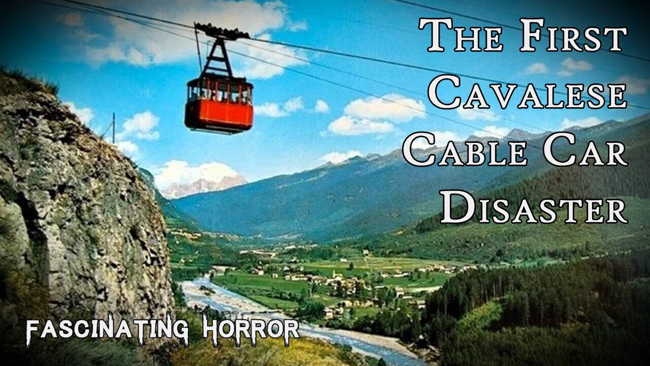 The First Cavalese Cable Car Disaster - 08/29/2024