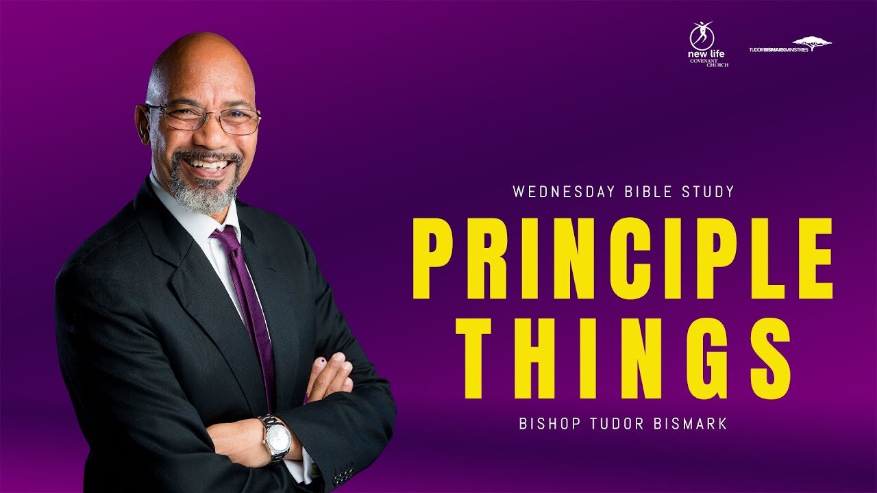 Bishop Tudor Bismark - Principle Things