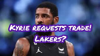 Kyrie Irving Requests Trade