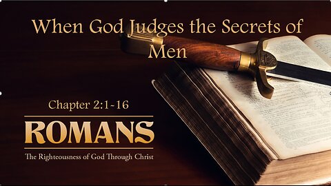 When God Judges the Secrets of Man