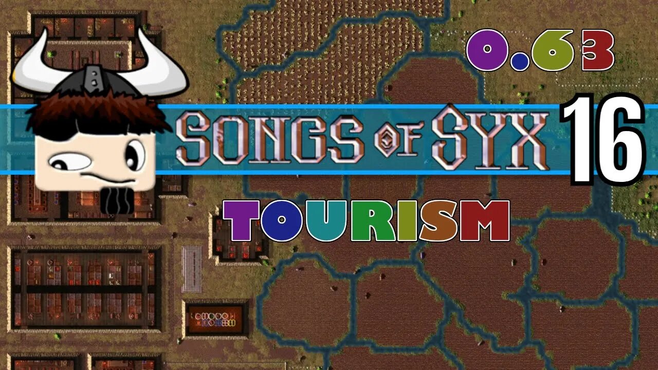 Songs Of Syx - Tourism V63 ▶ Gameplay / Let's Play ◀ Episode 16