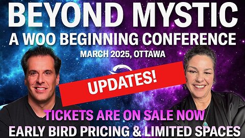 BEYOND MYSTIC CONFERENCE UPDATES!