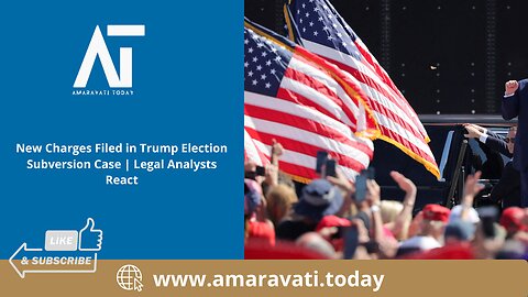 New Charges Filed in Trump Election Subversion Case Legal Analysts React | Amaravati Today