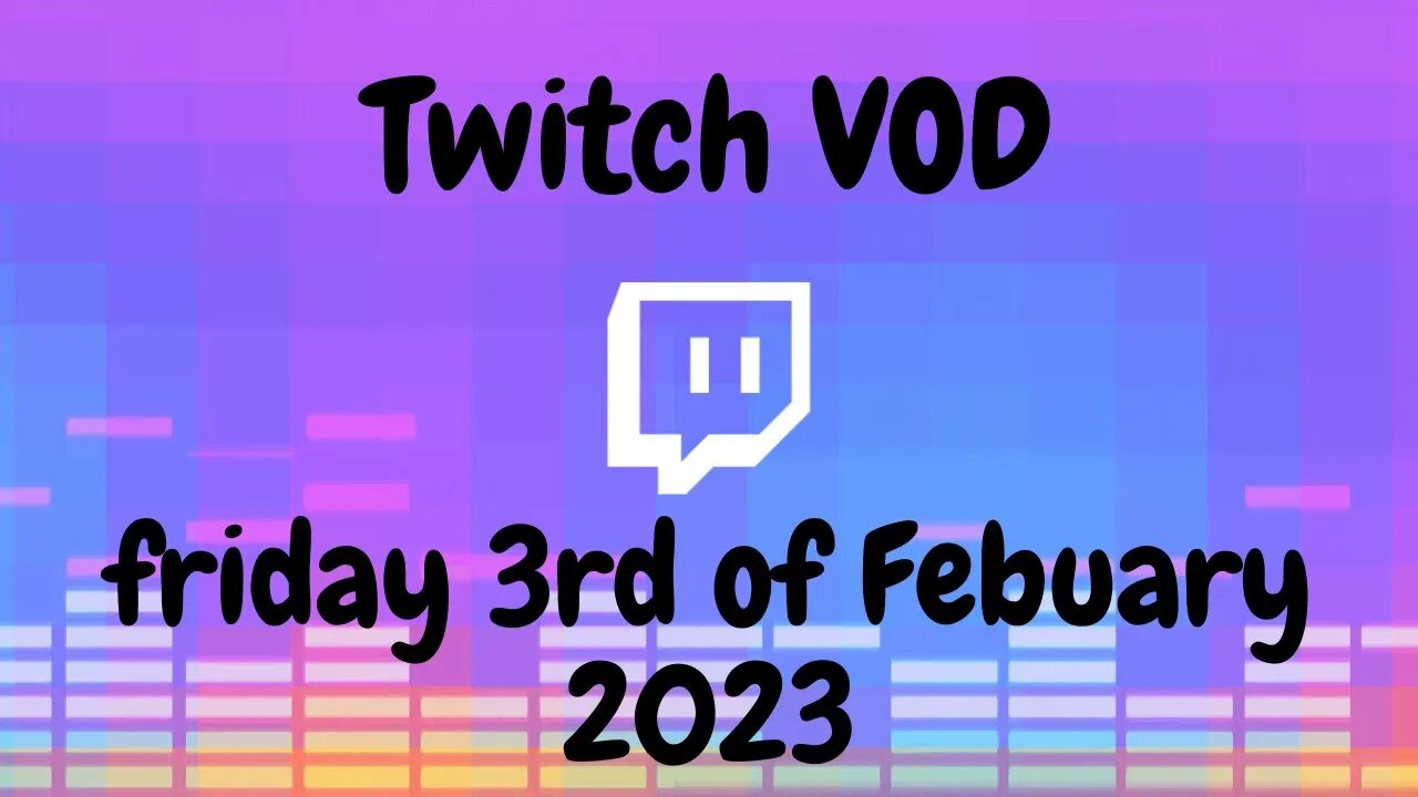 Friday 3rd of Febuary 2023 Twitch VOD |Part 2| I seriouslty dont know what to build in Minecraft