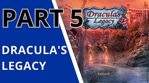 Dracula's Legacy - Walkthrough (100% Achievements, No Commentary) - Part 5