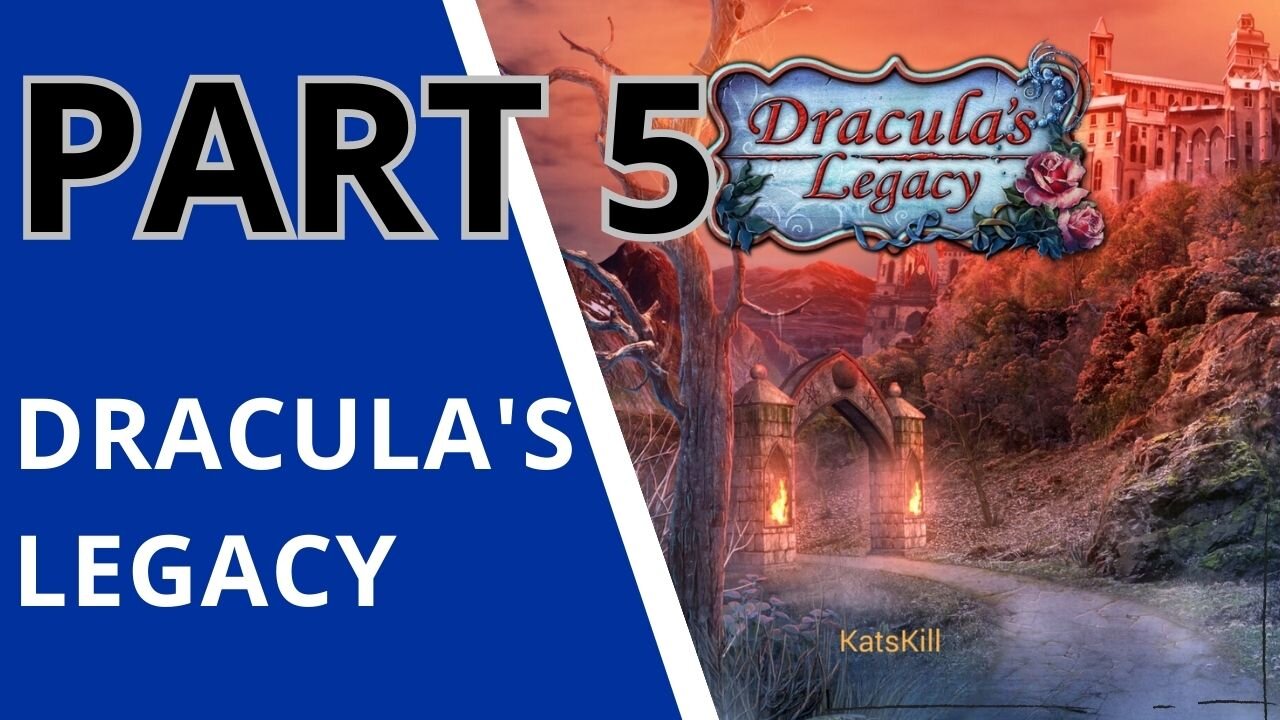 Dracula's Legacy - Walkthrough (100% Achievements, No Commentary) - Part 5