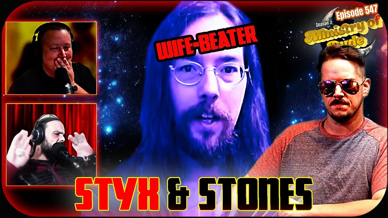 Styx & Stones | Ministry of Dude #547