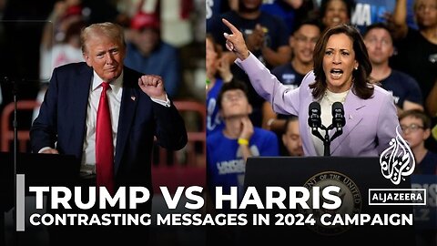 Trump vs Harris: Contrasting messages in 2024 US presidential campaign rhetoric