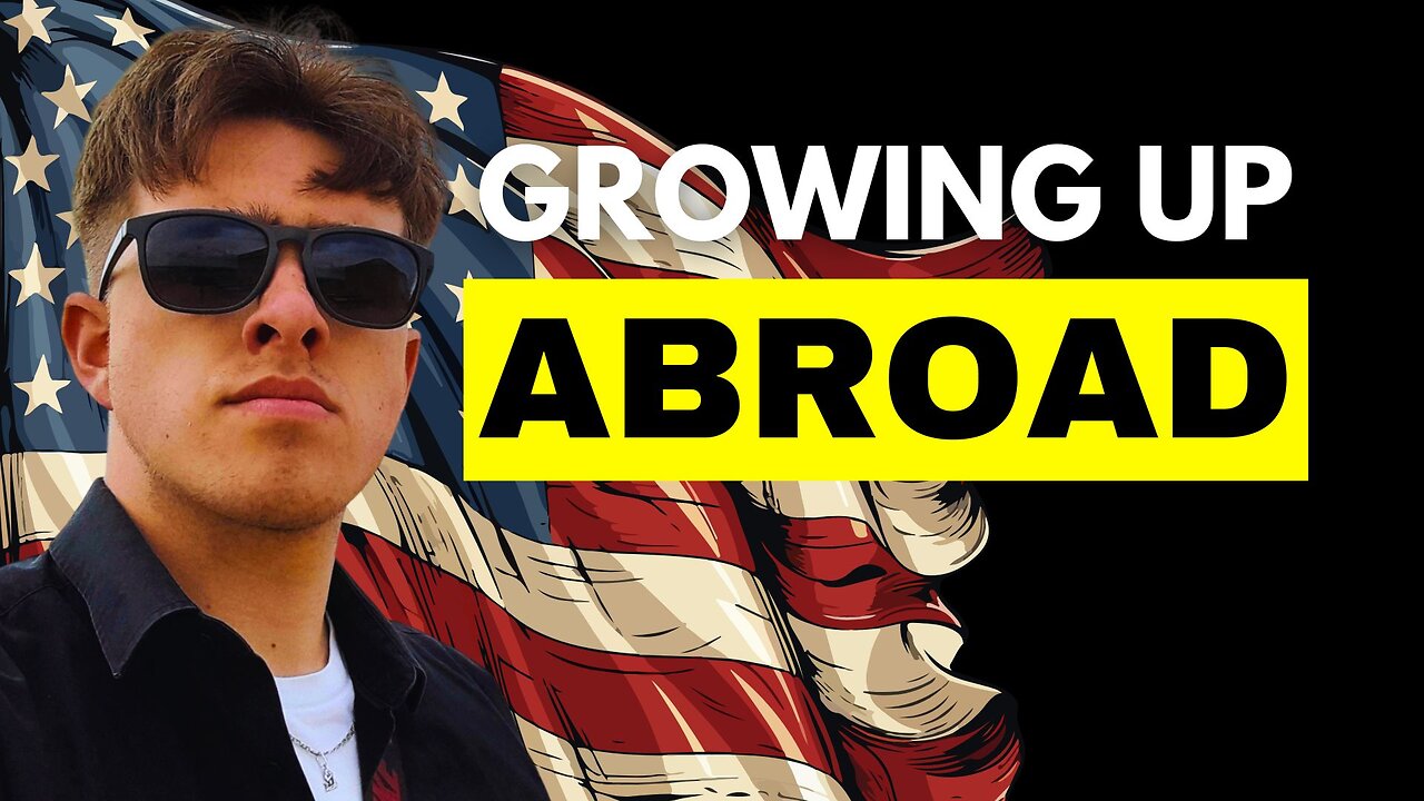 Growing Up Abroad: My Honest Experience