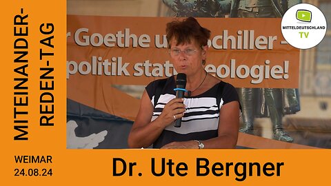 Miteinander-Reden-Tag in Weimar 24.08.24 - Dr. Ute Bergner