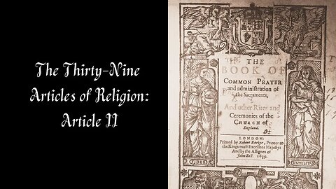 The Thirty-Nine Articles of Religion: Article II