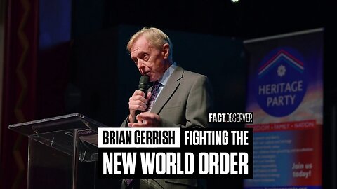 Brian Gerrish - Fighting the New World Order