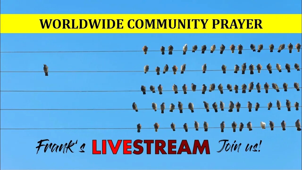 Worldwide Community Prayer on February 4th 2023