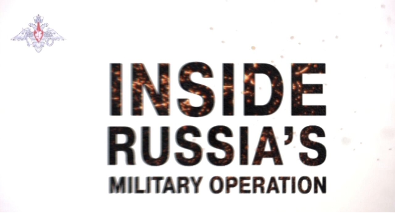 Inside Russia’s Military Operation / 2022 #Russia #Ukraine