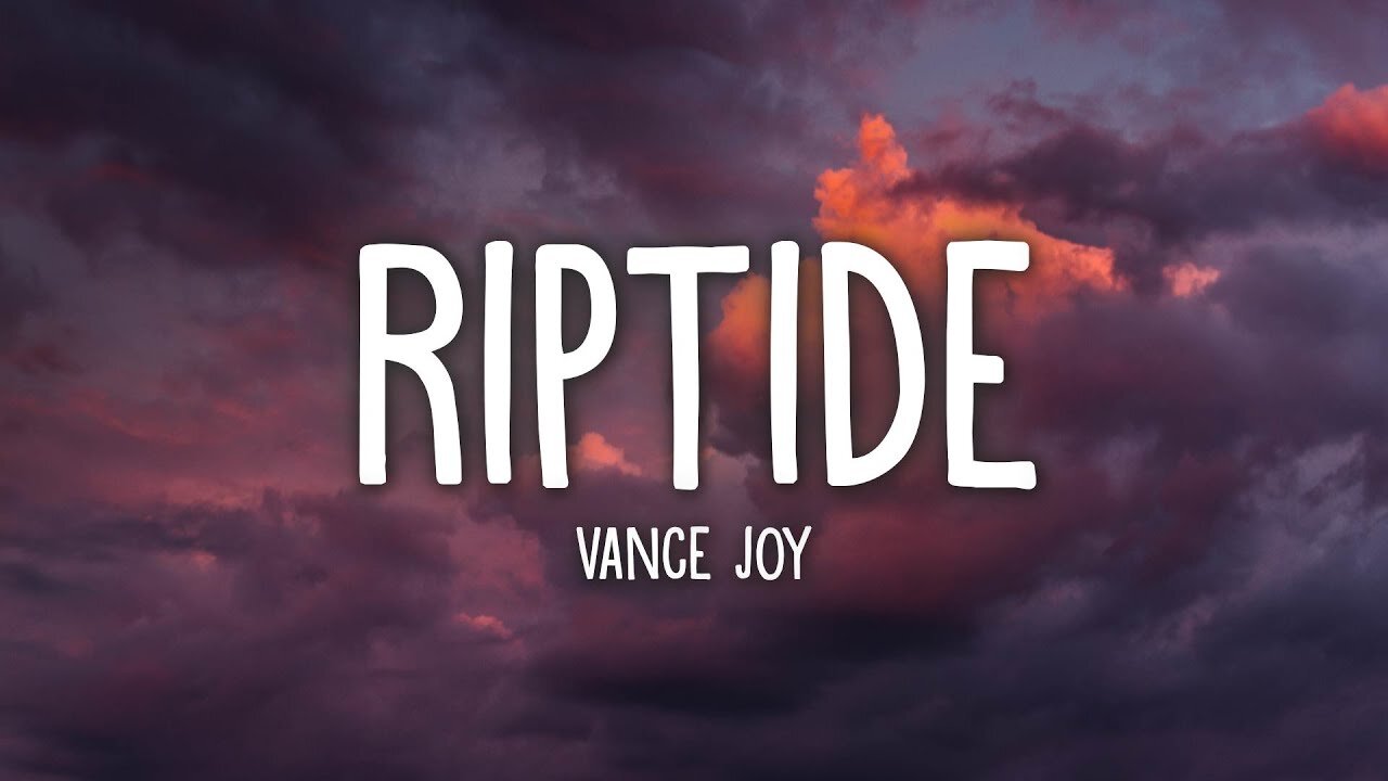 🎶 Vance Joy - Riptide 🌊✨