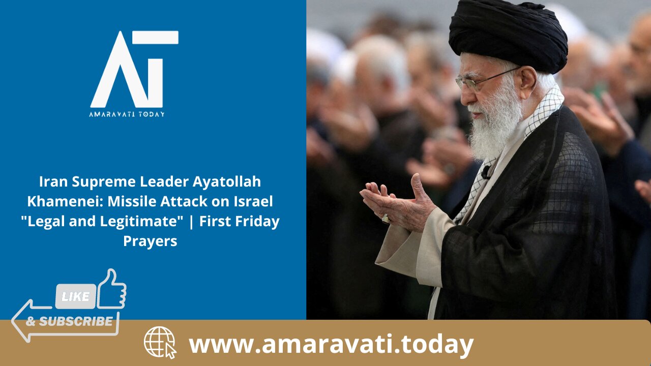 Iran Supreme Leader Ayatollah Khamenei Missile Attack on Israel | Amaravati Today