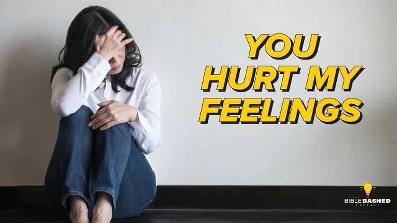 Are People Who Use The Phrase, "You Hurt My Feelings," Emotional Tyrants?