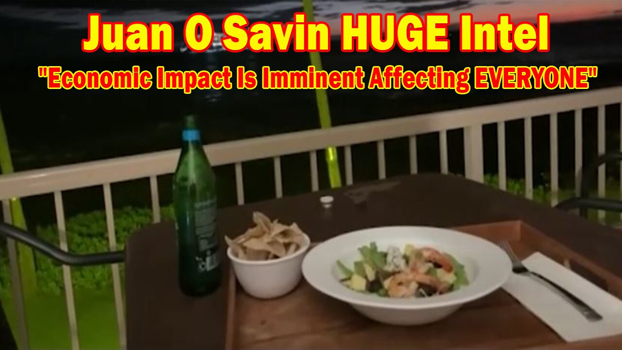 Juan O Savin HUGE Intel 10/4/24: "Economic Impact Is Imminent Affecting EVERYONE"